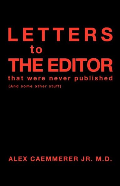 Letters to the Editor That Were Never Published