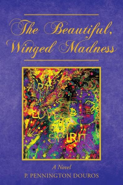 The Beautiful Winged Madness
