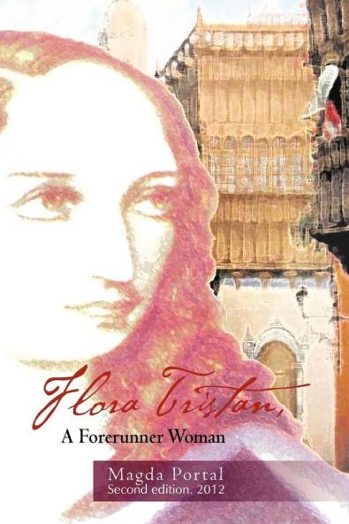 Flora Tristan a Forerunner Woman