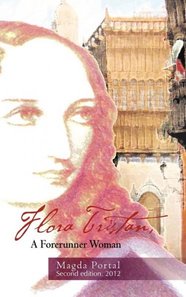 Flora Tristan a Forerunner Woman