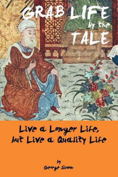 Grab Life by the Tale