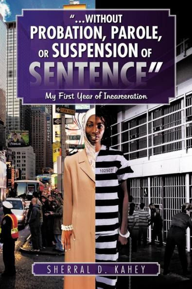 ...Without Probation Parole or Suspension of Sentence