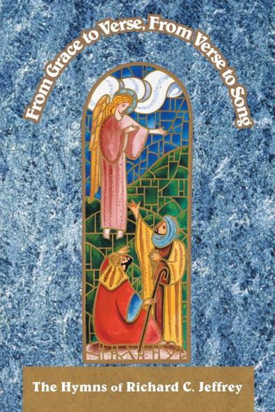 From Grace to Verse From Verse to Song