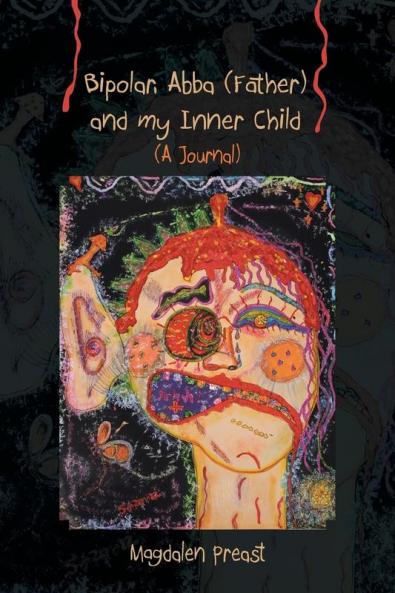 Bipolar Abba (Father) and my Inner Child
