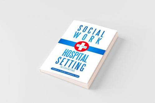 Social Work in the Hospital Setting