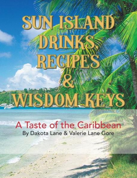 Sun Island Drinks Recipes & Wisdom Keys