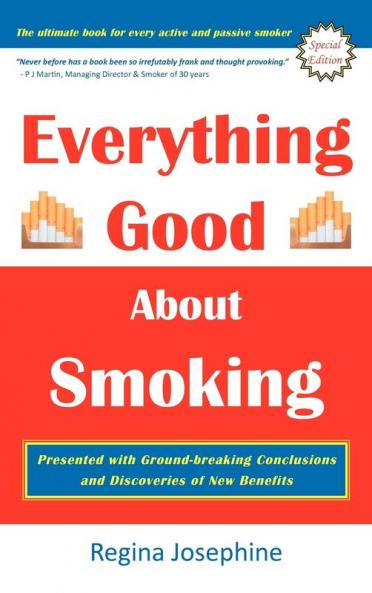 Everything Good about Smoking