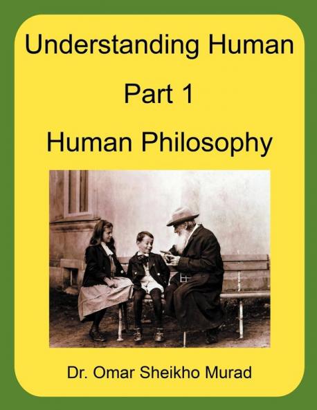 Understanding Human Part 1 Human Philosophy