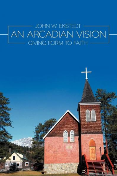 An Arcadian Vision