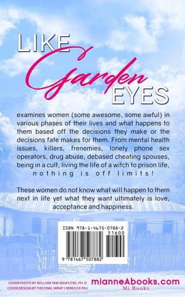 Like Garden Eyes: A Short Story Collection