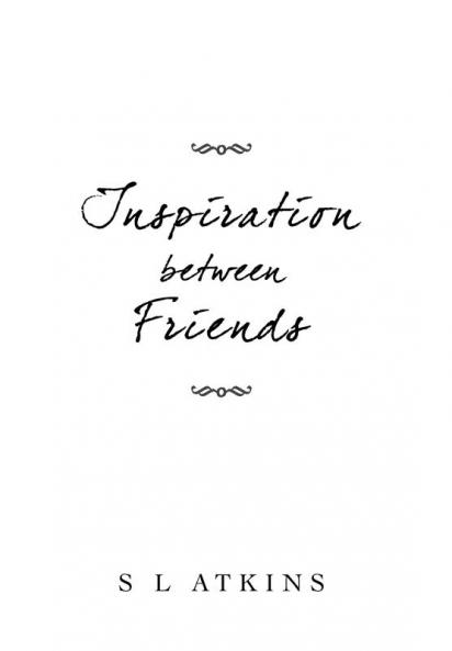 Inspiration Between Friends