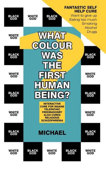 What Colour Was the First Human Being?