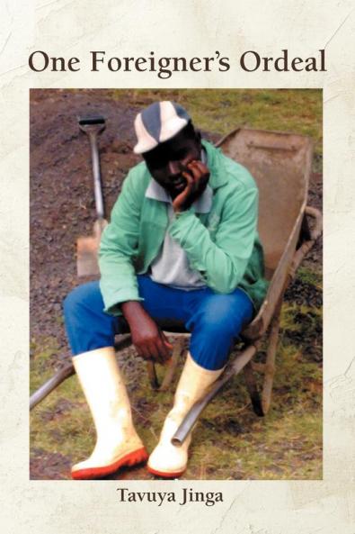 One Foreigner's Ordeal