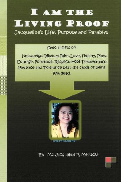 I Am the Living Proof-Jacqueline's Life Purpose and Parables