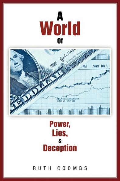 A World of Power Lies & Deception