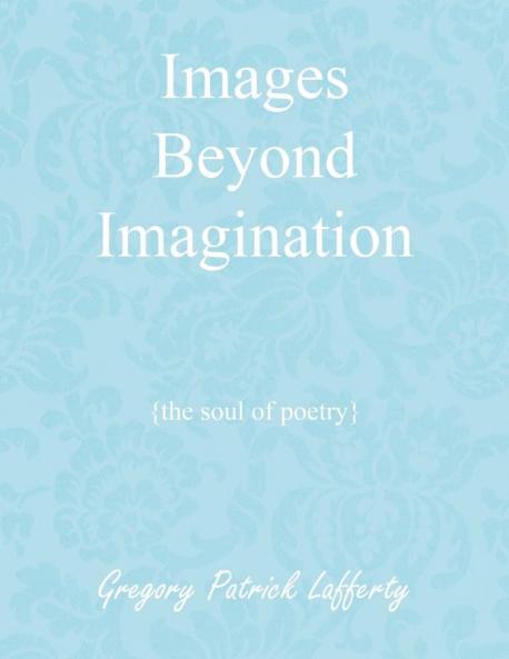 Images Beyond Imagination