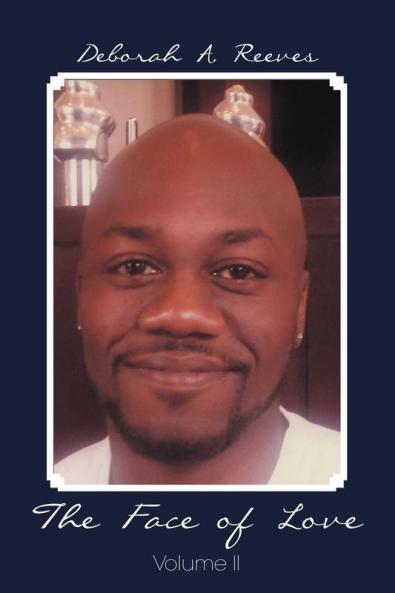 The Face of Love Volume II