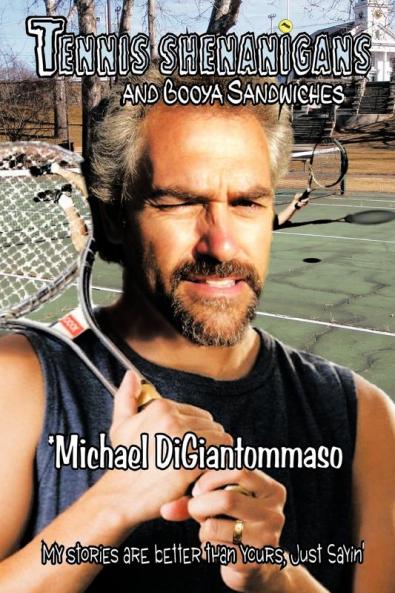 Tennis Shenanigans and Booya Sandwiches