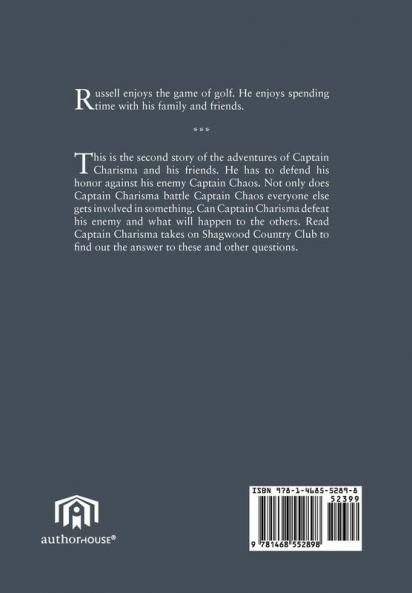 Captain Charisma Takes on Shagwood Country Club