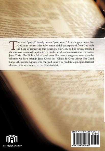 What's So Good about the Good News?