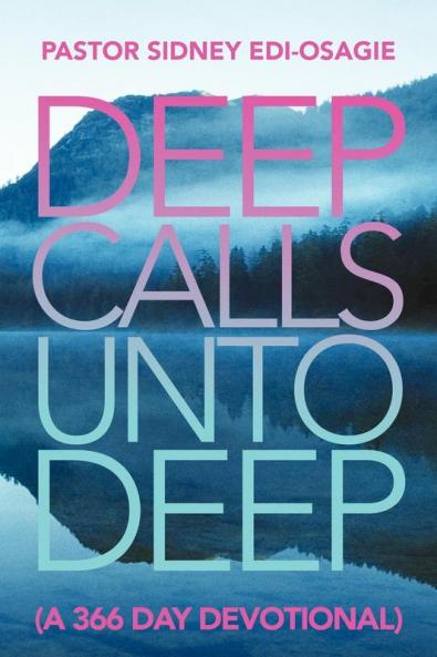 DEEP CALLS UNTO DEEP