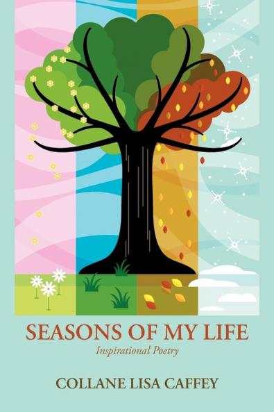 SEASONS OF MY LIFE