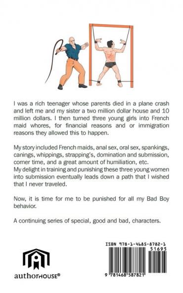 The Bad Boy Gets Punished