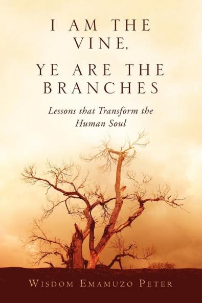 I Am the Vine Ye Are the Branches