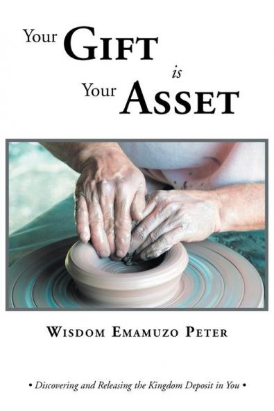 Your Gift is Your Asset