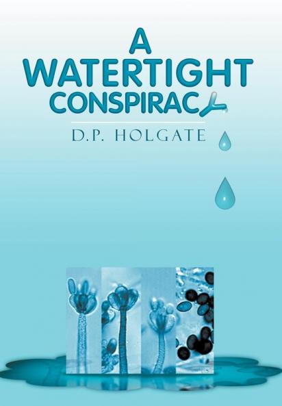 A Watertight Conspiracy