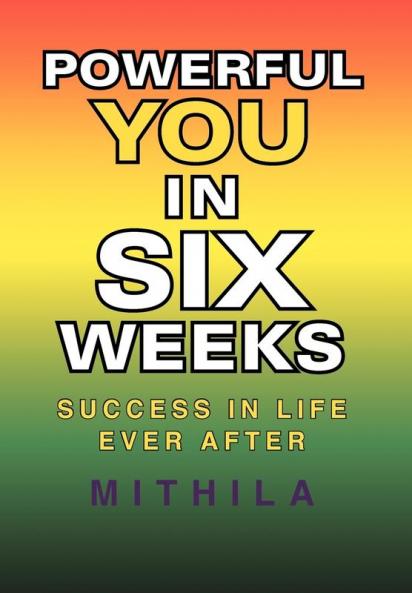 POWERFUL YOU IN SIX WEEKS