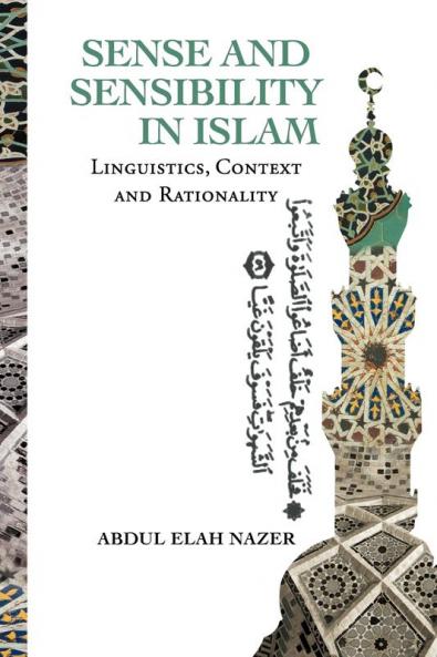 SENSE AND SENSIBILITY IN ISLAM