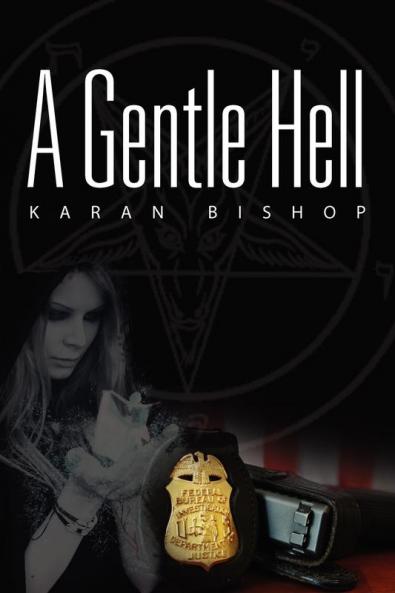 A Gentle Hell