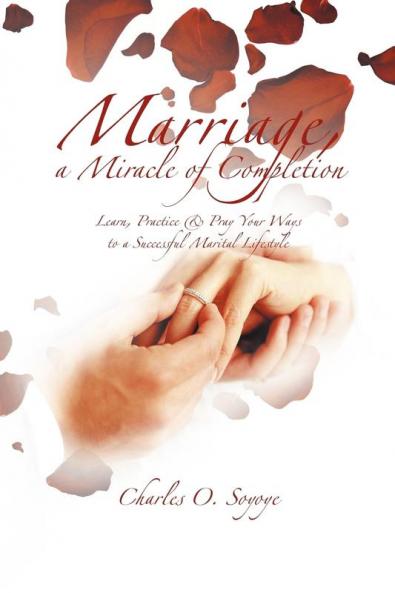 Marriage a Miracle of Completion