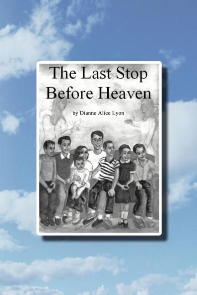 The Last Stop Before Heaven