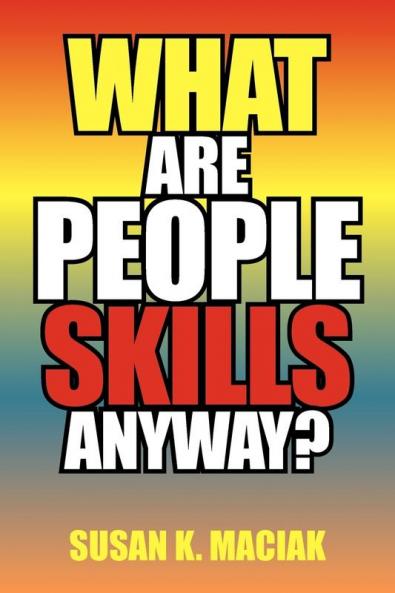 What Are People Skills Anyway ?