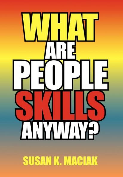 What Are People Skills Anyway ?