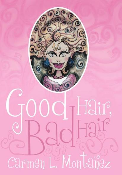 Good hair Bad hair