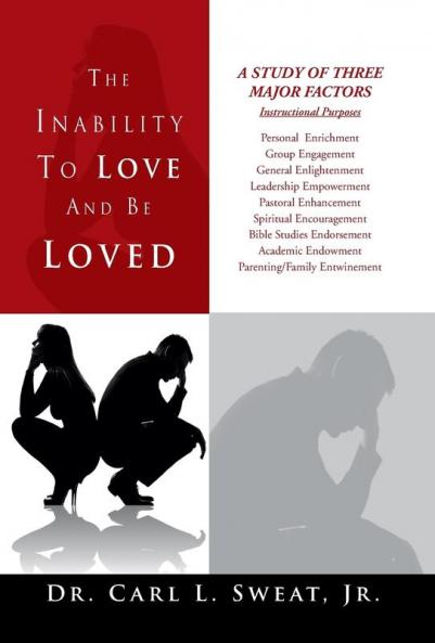 The Inability To Love And Be Loved