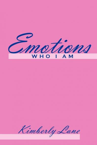Emotions: Who I am
