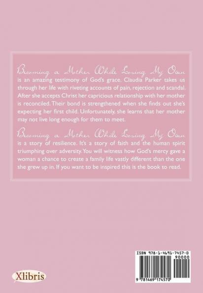 Becoming A Mother While Losing My Own