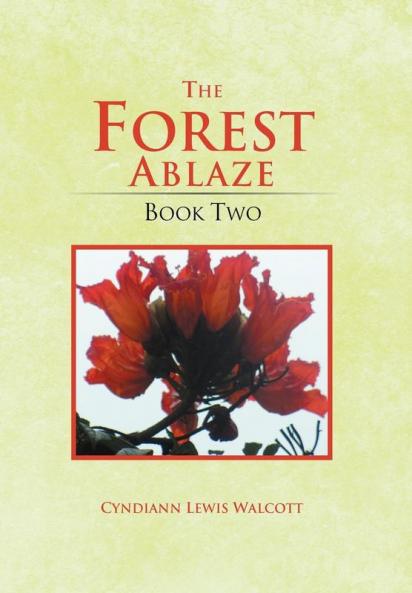 The Forest Ablaze