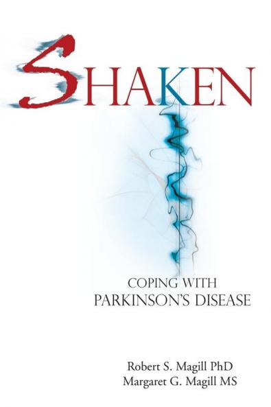 Shaken: Coping with Parkinson Disease