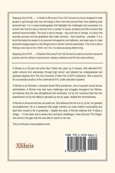 Stepping Out of It All...: A Guide to Recovery from Life Concerns