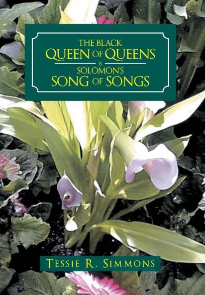 The Black Queen of Queens Is Solomon'S Song of Songs