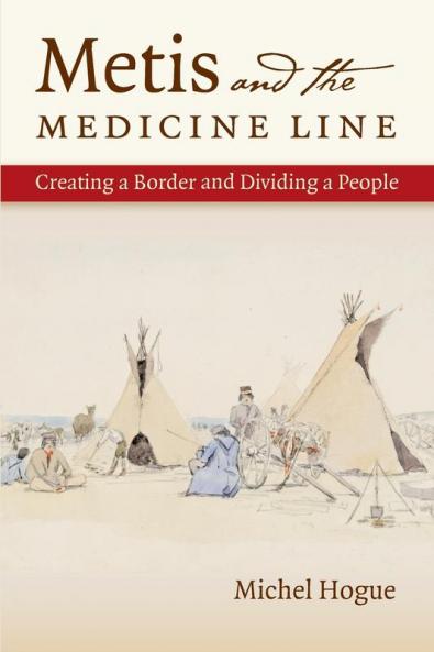 Metis and the Medicine Line