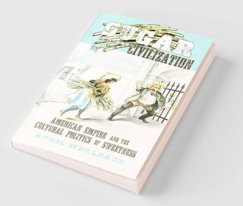 Sugar and Civilization