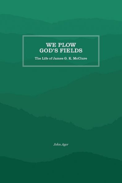 We Plow God's Fields