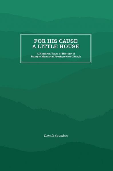 For His Cause a Little House