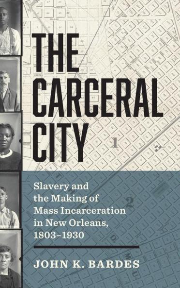 The Carceral City